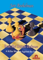 Beat the Dutch Defense 9464201584 Book Cover