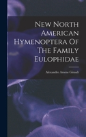 New North American Hymenoptera Of The Family Eulophidae 1018763864 Book Cover