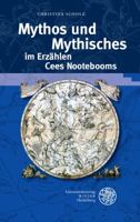 Mythos Und Mythisches Im Erzahlen Cees Nootebooms 3825365220 Book Cover