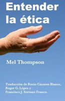 Entender la Etica 1544924135 Book Cover