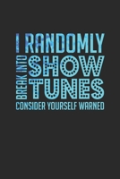 Show Tunes: Blank Lined Notebook (6 x 9 - 120 pages) Cheerful Musical Notebook Design for Gift / Daily Journals / School / Musician 1712479296 Book Cover