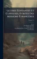 Lettres Ã difiantes Et Curieuses, Ã crites Des Missions Ã trangères (German Edition) 1023791080 Book Cover