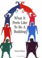What It Feels Like to Be a Building 0891331425 Book Cover