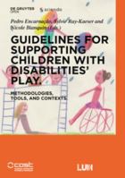 Guidelines for supporting children with disabilities' play: Methodologies, tools, and contexts 3110613433 Book Cover