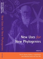 New Uses for New Phylogenies 0198549849 Book Cover