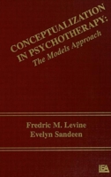 Conceptualization in Psychotherapy: The Models Approach 0898595495 Book Cover