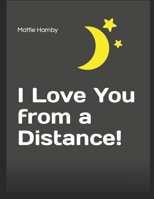 I love You from a Distance B08NZWZKWW Book Cover
