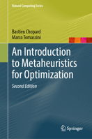 An Introduction to Metaheuristics for Optimization (Natural Computing Series) 3319930729 Book Cover