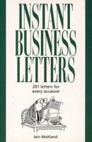 Instant Business Letters (Thorsons Business Series) 0722532598 Book Cover