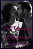 The Taming of Katrina 0557728843 Book Cover