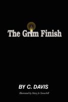 The Grim Finish 1469149133 Book Cover