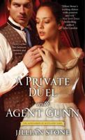 A Private Duel with Agent Gunn 1451629060 Book Cover