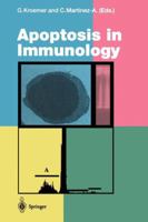 Apoptosis in Immunology (Current Topics in Microbiology and Immunology) 3642794394 Book Cover