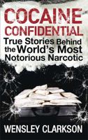 Cocaine Confidential 1848663293 Book Cover