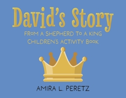 David's Story: From a Shepherd to a King B0G62M91P7 Book Cover