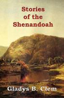 Stories of the Shenandoah 099081906X Book Cover