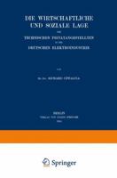 Die Wirtschaftliche Und Soziale Lage Der Technischen Privatangestellten in Der Deutschen Elektroindustrie 3642939457 Book Cover