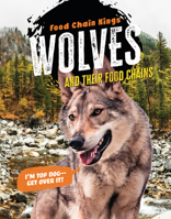 Wolves: And Their Food Chains 1915153735 Book Cover