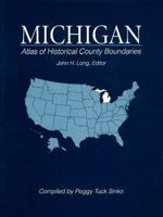 Michigan: Atlas of Historical County Boundaries (Atlas of Historical County Boundaries Michigan) 0133663116 Book Cover