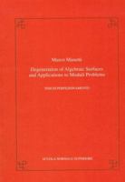 Degeneration of Algebraic Hypersurfaces and Applications to Moduli Problems 8876422773 Book Cover