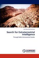 Search for Extraterrestrial Intelligence: Through Radio Astronomical Studies 3659165107 Book Cover