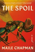 The Spoil 1644453797 Book Cover