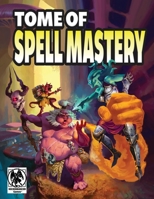 Tome of Spell Mastery 5e 1665604220 Book Cover