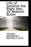 Life of General the Right Hon. Sir Redvers Buller; Volume I 1015865356 Book Cover