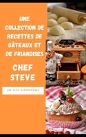 Une collection de recettes de g�teaux et de friandises null Book Cover