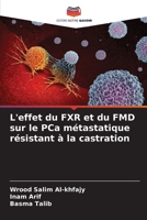 L'effet du FXR et du FMD sur le PCa métastatique résistant à la castration 6205772469 Book Cover