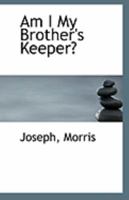 Am I My Brother's Keeper? 111325419X Book Cover