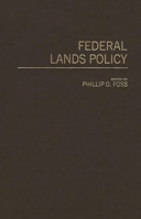 Federal Lands Policy 0313256128 Book Cover