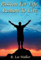 Passion for Life, Reason to Live: Money Hungry 1425952798 Book Cover