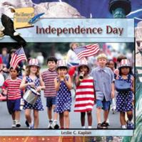 Independence Day (The Library of Holidays) 0823966631 Book Cover