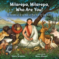 Milarepa, Milarepa, Who Are You? 1614299641 Book Cover