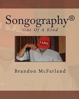 Songography: One Of A Kind 1451568703 Book Cover