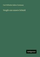 Vergib uns unsere Schuld (German Edition) 3566061298 Book Cover