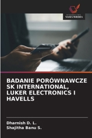 Badanie Porównawcze Sk International, Luker Electronics I Havells (Polish Edition) 6209879683 Book Cover