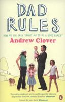 Dad Rules: How My Children Taught Me To Be a Good Parent 1905490305 Book Cover