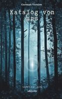 Katalog von uns (German Edition) B0DX8J1K4Z Book Cover