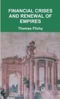 Financial crises and renewal of empires 1291097333 Book Cover