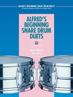 Alfred's Beginning Snare Drum Duets: 15 Duets That Correlate with Alfred's Drum Method, Book 1 0739006940 Book Cover