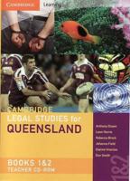 Cambridge Legal Studies for Queensland Books 1 and 2 Teacher CD-ROM 0521698987 Book Cover