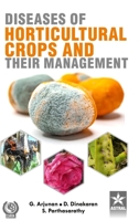 Diseases of Horticultural Crops and their Management 9354614329 Book Cover