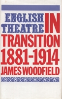 English Theatre in Transition 0389204838 Book Cover