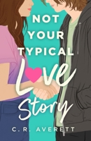 Not Your Typical Love Story B0FSJDQQP4 Book Cover