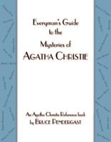 Everyman's Guide to the Mysteries of Agatha Christie 1412023041 Book Cover