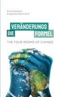 The Four Rooms of Change: Die Veränderungsformel (German Edition) 3819276327 Book Cover