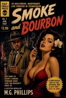 Smoke and Bourbon (The Cold Drawer) B0HCXN7P9K Book Cover