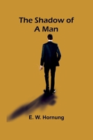 The Shadow of a Man 9357972927 Book Cover